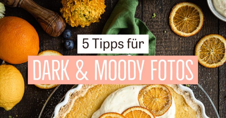 5 Tipps für Dark & Moody Food Fotografie